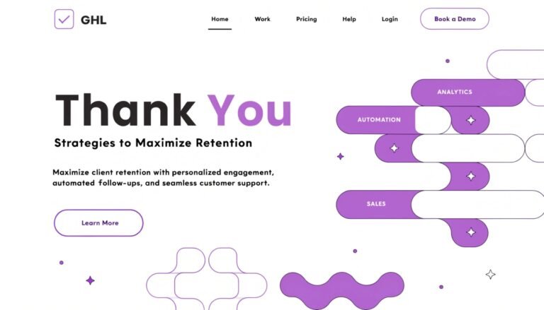 GHL Thank You Page Design: Strategies to Maximize Retention